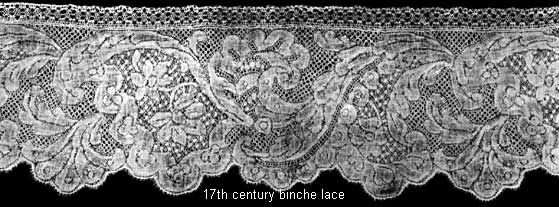 17th centuru Binche Lace